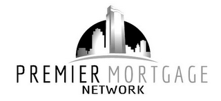 PREMIER MORTGAGE NETWORK