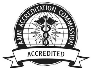 AAIM ACCREDITATION COMMISSION ACCREDITED