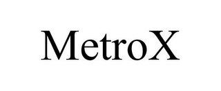 METROX