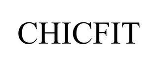 CHICFIT