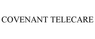 COVENANT TELECARE