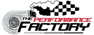 THE PERFORMANCE FACTORY