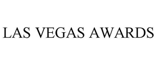 LAS VEGAS AWARDS