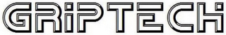 GRIPTECH