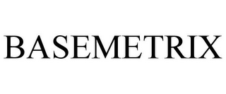 BASEMETRIX