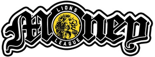 LIONS LEAGUE MONEY