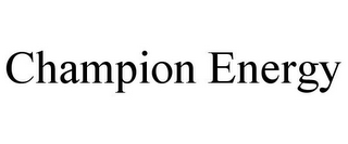 CHAMPION ENERGY