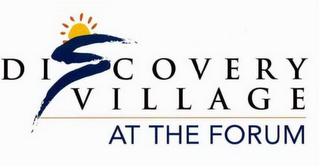 DISCOVERY VILLAGE AT THE FORUM