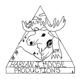 HARLAN J. MOOSE PRODUCTIONS HJM