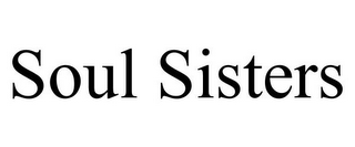 SOUL SISTERS