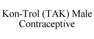 KON-TROL (TAK) MALE CONTRACEPTIVE