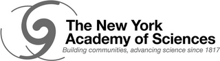 THE NEW YORK ACADEMY OF SCIENCES BUILDING COMMUNITIES, ADVANCING SCIENCE SINCE 1817