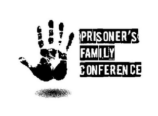 PRISONER'S FAMILY CONFERENCE