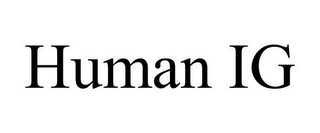 HUMAN IG