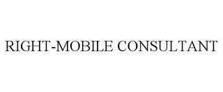 RIGHT-MOBILE CONSULTANT