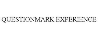 QUESTIONMARK EXPERIENCE