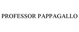 PROFESSOR PAPPAGALLO