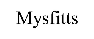 MYSFITTS