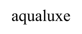 AQUALUXE