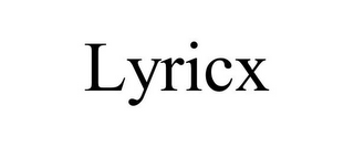 LYRICX