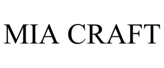 MIA CRAFT