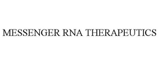 MESSENGER RNA THERAPEUTICS