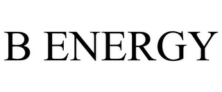B ENERGY