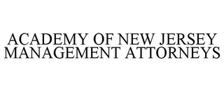 ACADEMY OF NEW JERSEY MANAGEMENT ATTORNEYS