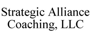 STRATEGIC ALLIANCE COACHING, LLC