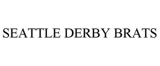 SEATTLE DERBY BRATS