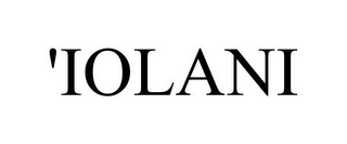 'IOLANI