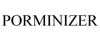 PORMINIZER