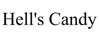 HELL'S CANDY