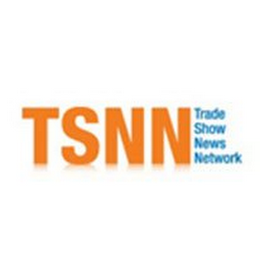 TSNN TRADE SHOW NEWS NETWORK