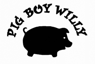 PIG BOY WILLY