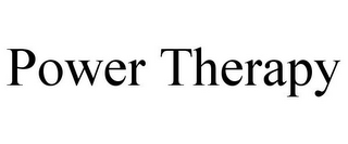 POWER THERAPY