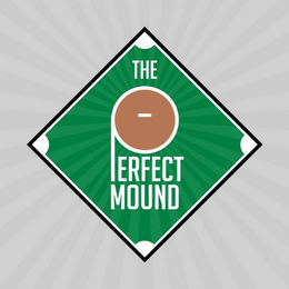 THE PERFECT MOUND