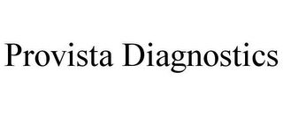 PROVISTA DIAGNOSTICS