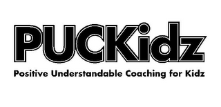 PUCKIDZ POSITIVE UNDERSTANDABLE COACHING FOR KIDZ