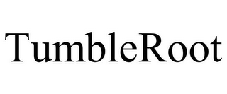 TUMBLEROOT