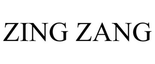 ZING ZANG