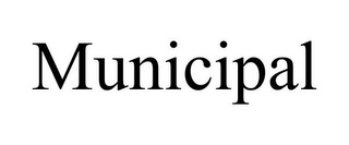MUNICIPAL