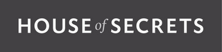 HOUSE OF SECRETS