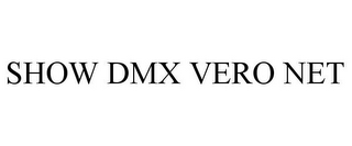 SHOW DMX VERO NET