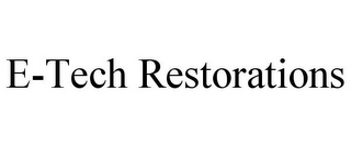 E-TECH RESTORATIONS