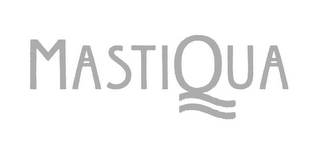 MASTIQUA