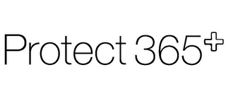 PROTECT 365+