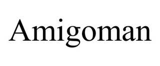 AMIGOMAN