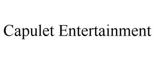 CAPULET ENTERTAINMENT