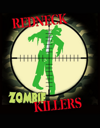 REDNECK ZOMBIE KILLERS